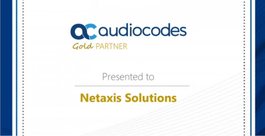 Audiocodes Gold Partner Certification for Netaxis